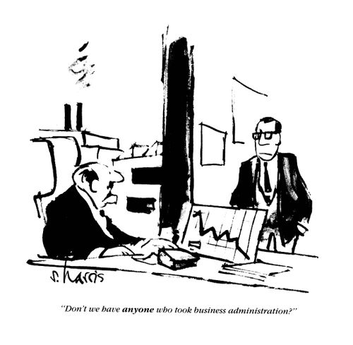'Don't we have anyone who took business administration?'