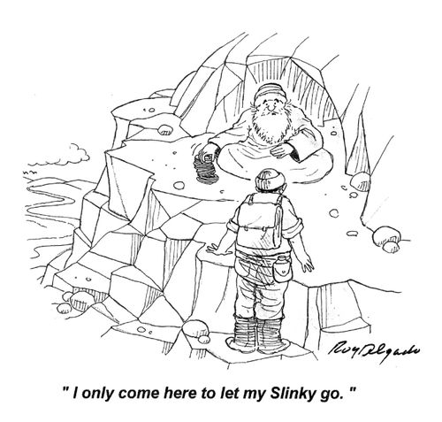 'I only come here to let my slinky go.'