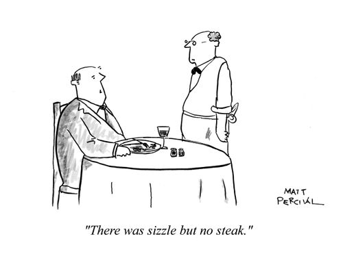 'There was sizzle but no steak.'