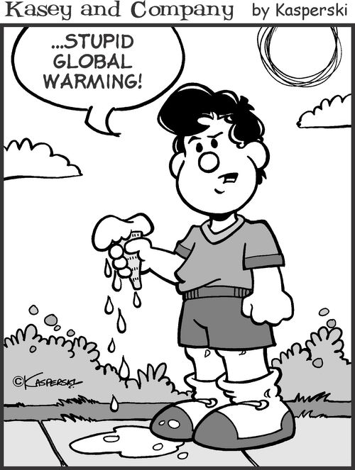 'Stupid global warming!'