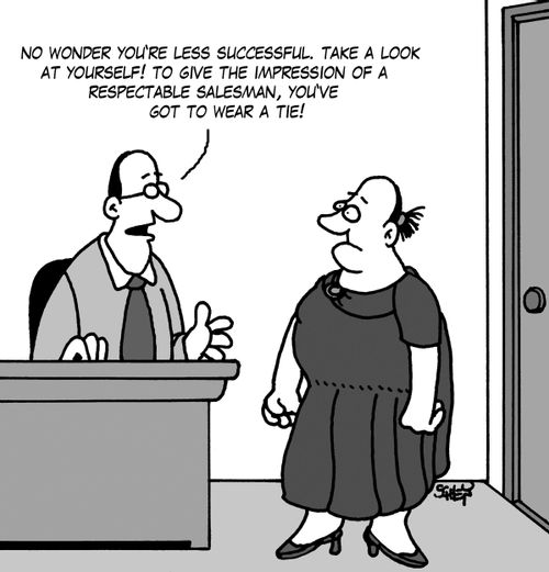 'No wonder you're less successful. Take a look at yourself! To give the impression of a respectable salesman, you've got to wear a tie!'