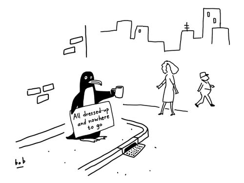 Penquin with sign: All dressed-up and nowhere to go.