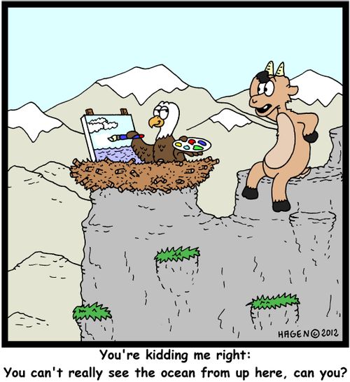 'You're kidding me right: You can't really see the ocean from up here, can you?'