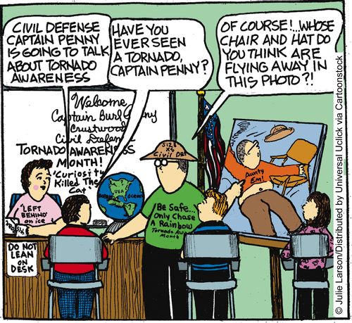 'Civil defense Captain Penny is going to talk about Tornado awareness.'