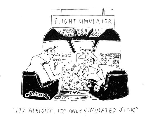 'It's alright, it's only simulated sick.'