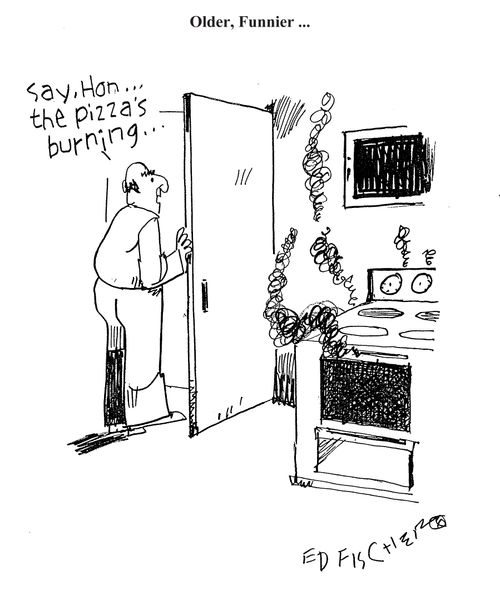 'Say, Hon. . . the pizza's burning.'