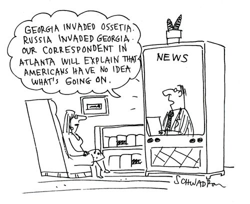 'Georgia invaded Ossetia. Russia invaded Georgia. Our correspondent in Atlanta will explain that Americans have no idea what's going on.'