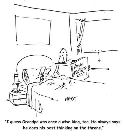 I guess Grandpa was once a wise king, too. He always says he does his best thinking on the throne.
