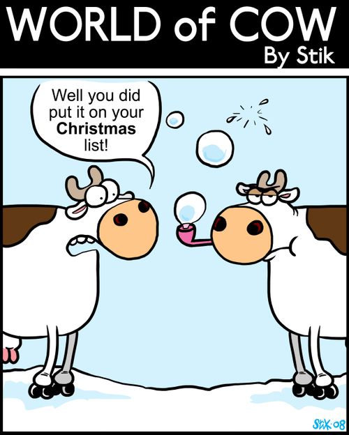 Well, you did put it on your Christmas list!