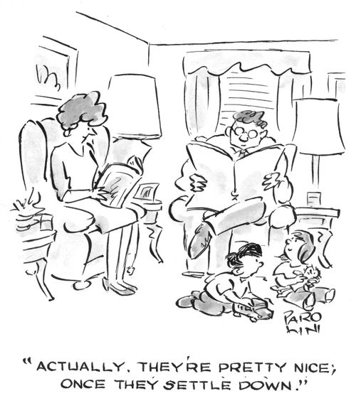'Actually, they're pretty nice, once they settle down.'