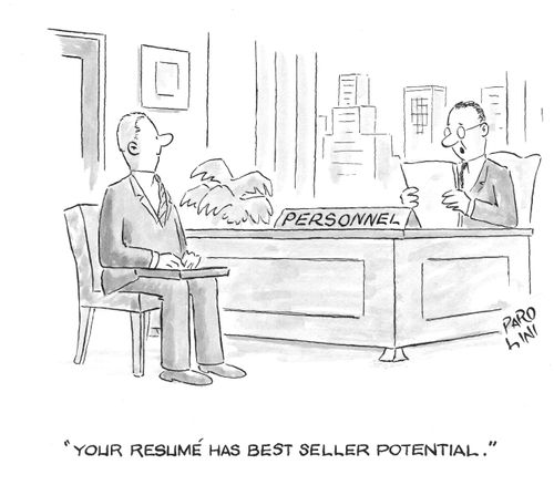 'Your resume has bestseller potential.'