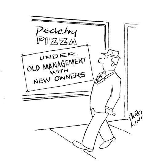 Pizza Restaurant sign reads: Under Old Management with New Owners.