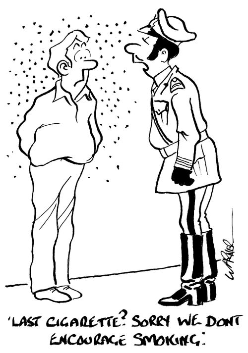 "Last cigarette? Sorry we don't encourage smoking."