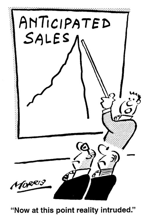Anticipated Sales - "Now at this point reality intruded."