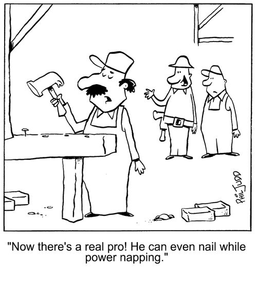 'Now there's a real pro! He can even nail while power napping.'