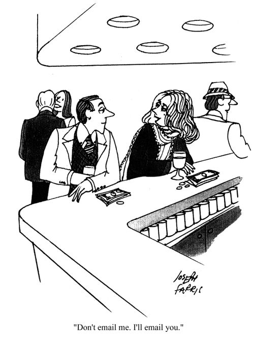 'Don't email me. I'll email you.'