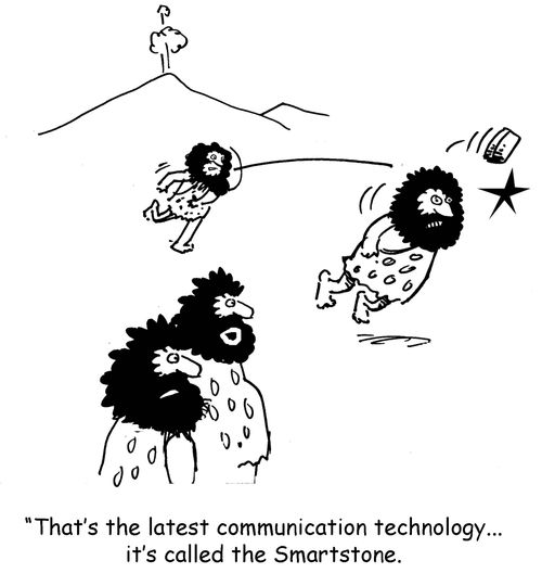 'That's the latest communication technology...it's called the Smartstone.'