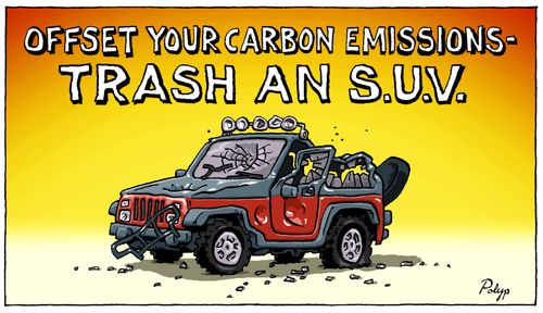 Offset your carbon emissions and Trash an SUV.