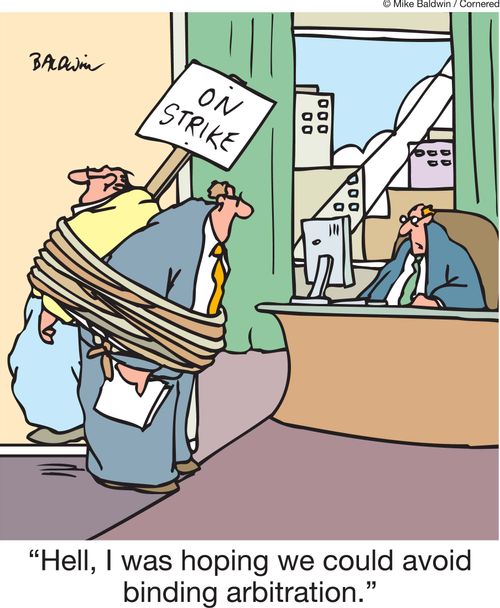 'Hell, I was hoping we could avoid binding arbitration.'