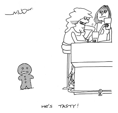 He's Tasty!
