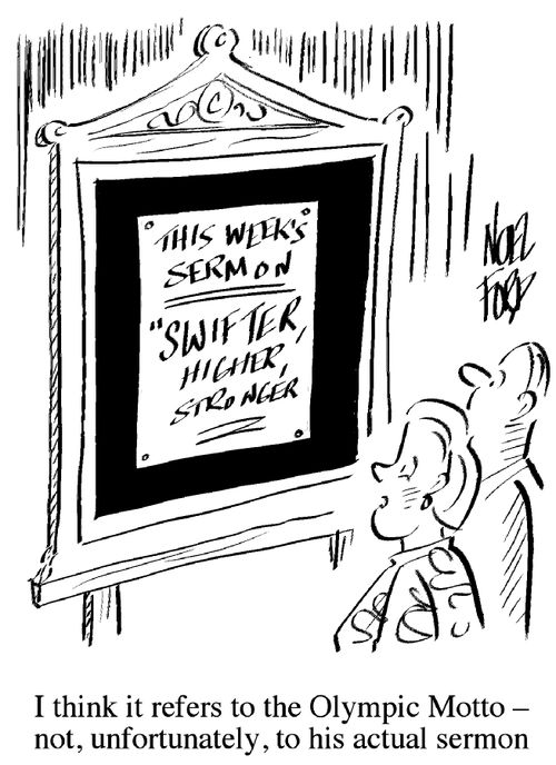 'I think it refers to the Olympic Motto, not, unfortunately to his actual sermon.'