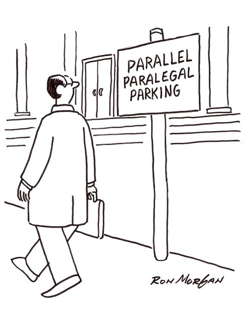 Lawyer sees street sign: Parallel Paralegal Parking.