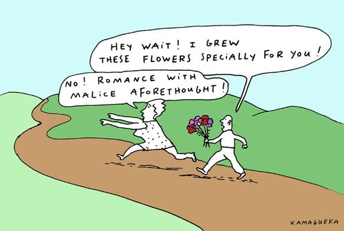 'No! Romance with malice aforethought!'