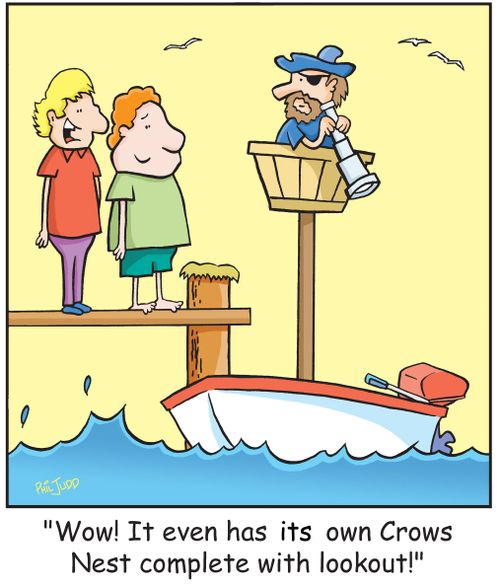 'Wow! It even has it's own Crows Nest complete with lookout!'