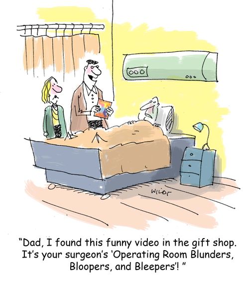 'Dad, I found this funy video in the gift shop. It's your surgeon's 'Operating Room Blunders, Bloopers, and Bleepers'!'