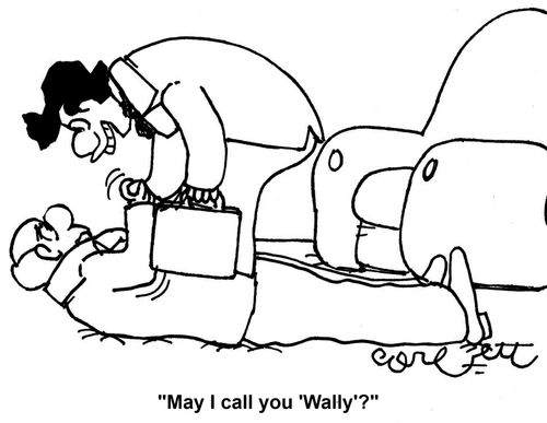 'May I call you 'Wally'?'