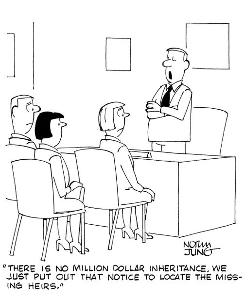 'There is no million dollar inheritance. We just put out that notice to locate the missing heirs.'