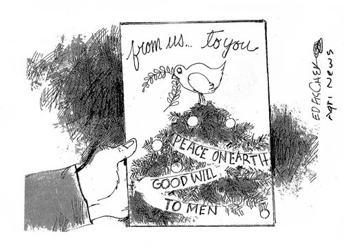 From Us To You. . . Peace on Earth, Goodwill to Men!