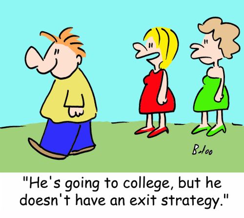 'He's going to college, but he doesn't have an exit strategy.'