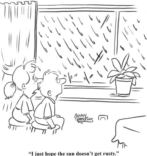 'I just hope the sun doesn't get rusty.'