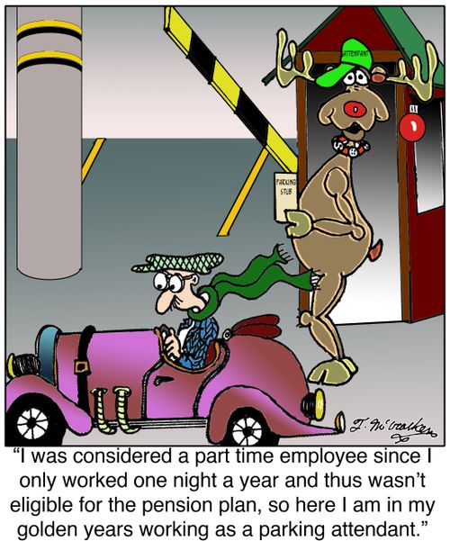 'I was considered a part time employee since I only worked one night a year and thus wasn't eligible for the pension plan, so here I am in my golden years working as a parking attendant.'