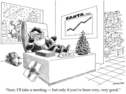 'Sure, I'll take a meeting - but only if you've been very, very good,'