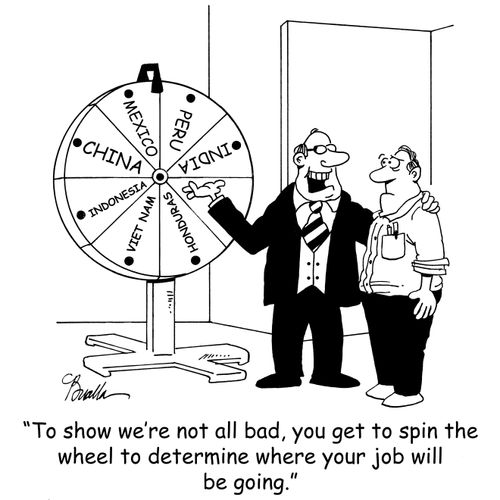 'To show we're not all bad, you get to spin the wheel to determine where your job will be going.'