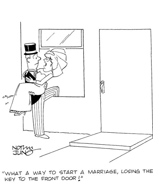 'What a way to start a marriage, losing the key to the front door!'