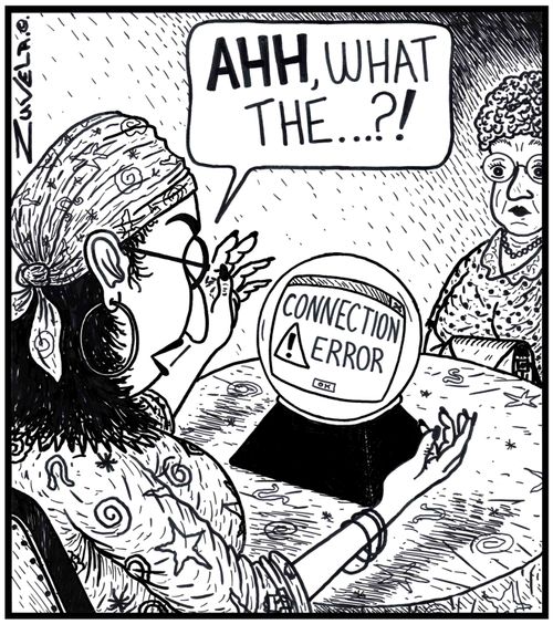 Fortune-teller: 'AHH, what the...?!' Connection Error!' A fortune-tellers channelling has been interrupted with a Connection error message like on the Internet