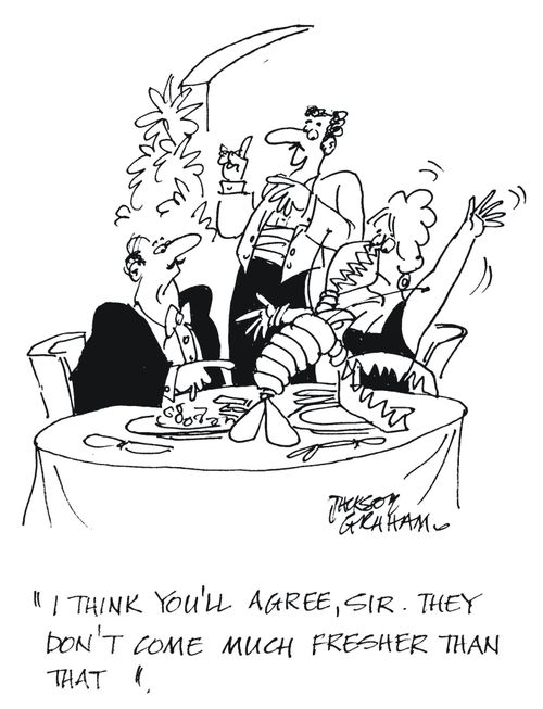 'I think you'll agree, sir. They don't come much fresher than that.'