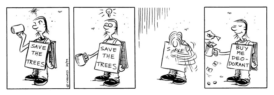 Save the trees - Buy me deodorant