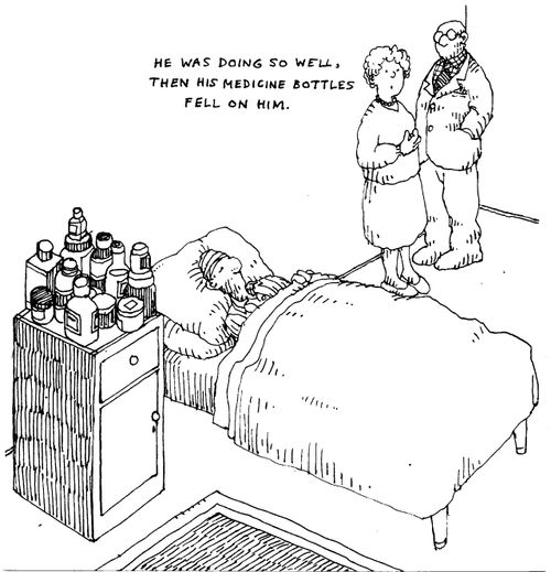 "He was doing so well, then his medicine bottles fell on him."