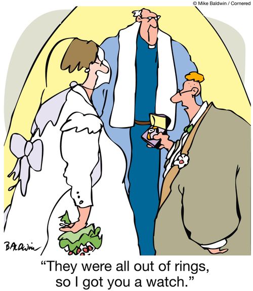 "They were all out of rings, so I got you a watch."