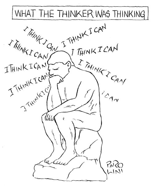 What the Thinker was thinking: 'I think I can...I think I can...'