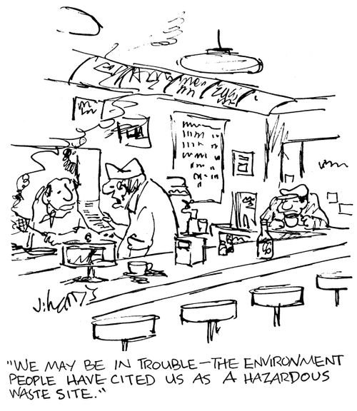 'We may be in trouble - the environment people have cited us as a hazardous waste site.'