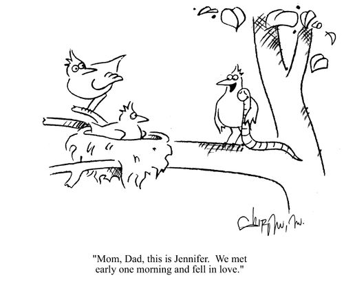 'Mom, Dad, this is Jennifer.  We met early one morning and fell in love.'