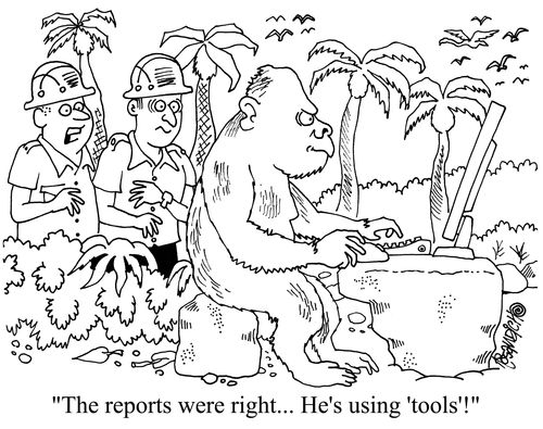 'The reports were right...he's using tools!'