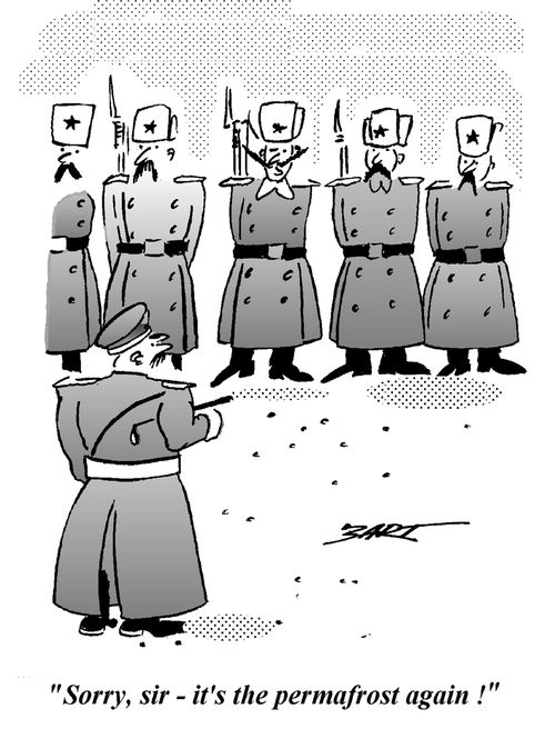 "Sorry sir, it's the permafrost again!"