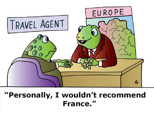 'Personally, I wouldn't recommend France.'