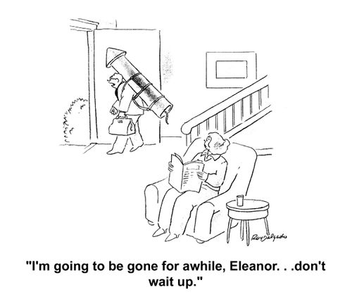 'I'm going to be gone for awhile, Eleanor. . . don't wait up.'